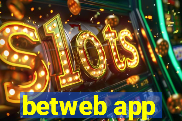 betweb app